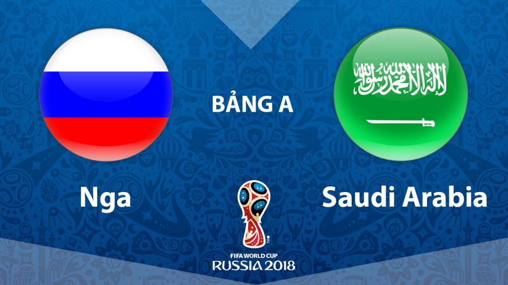 Nhan-dinh-chinh-xac-–-Nga-vs-Saudi-Arabia-–-22h00-ngay-14-06-2018-1-1024x576.jpg
